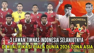 3 LAWAN TIMNAS INDONESIA II DI KUALIFIKASI PIALA DUNIA 2026 ZONA ASIA