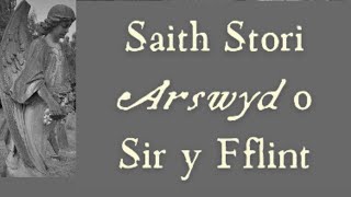 Saith Stori Arswyd o Sir y Fflint