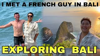 I MET A FRENCH GUY IN BALI AND WE EXPLORED THE ISLAND TOGETHER…