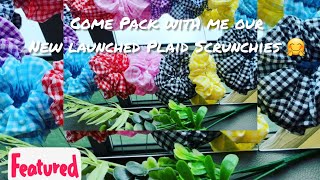 Come pack with me our new launched S/M Size Colourful Plaids Scrunchies 🌈 🤗🎉 (ASMR Mode) 😉