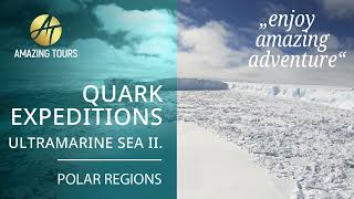 PortoQuark Expeditions   Ultramarine Sea II    POLAR REGIONS