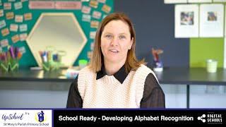 School Ready - Developing Alphabet Recognition