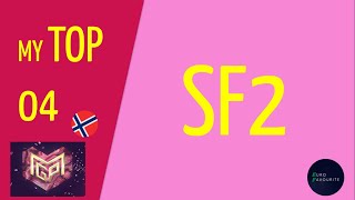 Melodi Grand Prix 2022 (🇳🇴)| Norway | MY TOP 4 (Semifinal 2)