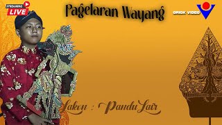 LIVE )Pagelaran Wayang Kulit  " PANDU LAIR" - Ki Dalang Anom Dwi Prasetiya- Dalem Joglo Kadwijan