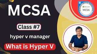 Class #7 | Hyper-V Full Course in one video | what is Hyper V | SCVMM | hyper v manager full concept