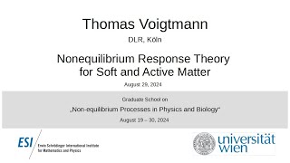 Thomas Voigtmann - Nonequilibrium Response Theory for Soft and Active Matter