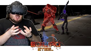 Ah man, there's alot of them here - Boiling Steel - #02 - HTC Vive