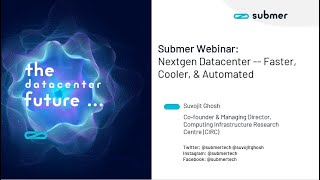 Webinar - Your Nextgen Datacenter will be Faster, Cooler and Automated