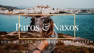 GREEK ISLAND HOPPING using the Greek Ferry system