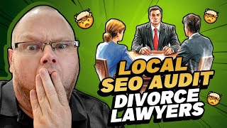 Divorce Lawyer - Local SEO Audit