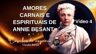 Os amores carnais e espirituais de Annie Besant