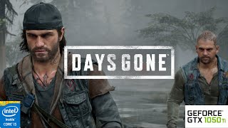 Days Gone: GTX 105O TI 4GB I5 4460 - 1080p