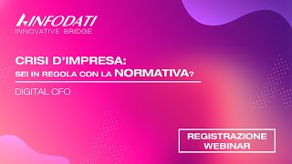 WEBINAR CRISI D'IMPRESA: sei in regola con la normativa?