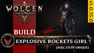 Wolcen [FR] Build Explosive Rockets Girl HavocOrb - Faille Sarisel 187 (v1.0.15.0)