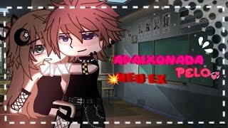 💥Apaixonada Pelo Idiota do Meu Ex 🔥 |Mini filme (DUBLADO!)