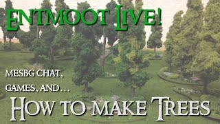 ENTMOOT LIVE - HOW TO MAKE TREES