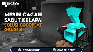 Hasilkan Cocopeat Hingga Ratusan Kilo/Jam | Whatsapp: +62 823-1111-1141