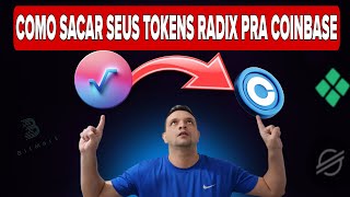 🔥Urgente! "Como Sacar Seus Tokens Radix (XRD) para Coinbase Passo a Passo!"