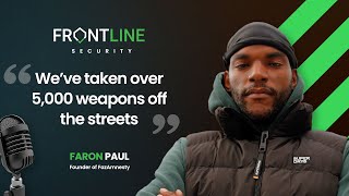 Tackling Knife Crime with FazAmnesty & The Launch of Project Transition | Frontline Security Podcast