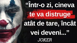 Citate din seria filmelor cu JOKER