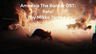 Rats!: Amnesia The Bunker OST