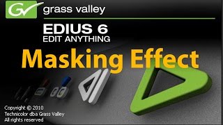 How to create Masking Effect In Edius II How to make masking effect || Creative Soft