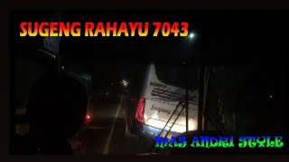 DRIVER MUDA BERPENGALAMAN !! Sugeng Rahayu 7043 deretan artis jam setan!!