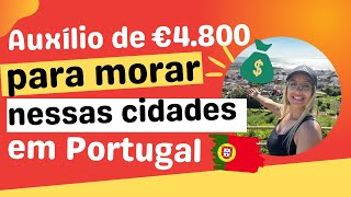 Auxílio de até €4800 para morar no interior de Portugal