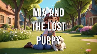 Mia and the Lost Puppy - Fun cartoon clips for English practice