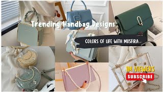 Stylish Handbag Designs 2024 #colorsoflifewithmusfira