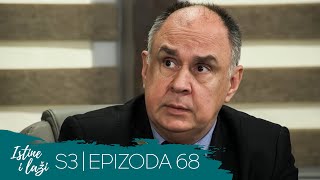 Istine i Laži | Sezona 03 | Epizoda 68 (domaća serija)