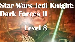 Star Wars Jedi Knight: Dark Forces II - Level 8 Palace Escape