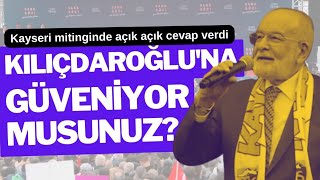 Temel Karamollaoğlu, Kılıçdaroğlu'na güveniyor musunuz sorusuna böyle cevap verdi