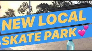 NEW LOCAL SKATE PARK!