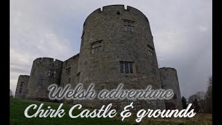 Welsh Adventure - Chirk Castle