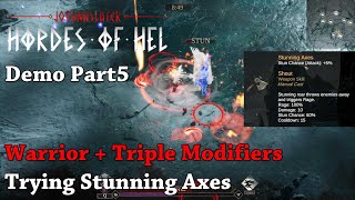 Triple Modifiers Trying Stunning Axes  - Let's Try Jotunnslayer: Hordes of Hel [Demo] Part5