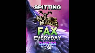 Spitting Monster Hunter FAX Everyday | #shorts #sunbreak #mhw #mhwilds