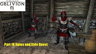 🔴Nostalgia TES IV Oblivion PC Mods Part 16 Spies and Side Quest