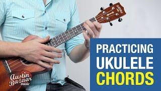 How to Play Ukulele Chords Part 2 | Practicing Chords