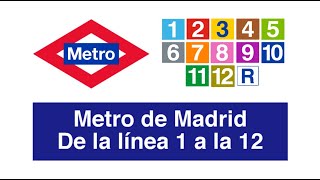 Metro de Madrid: de la línea 1 a la 12