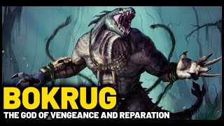 BOKRUG: THE GOD OF VENGEANCE AND REPARATION