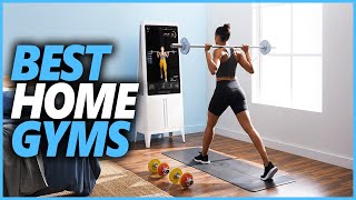 Best Home Gym For Workout | Top 5 Home Gyms On The Market