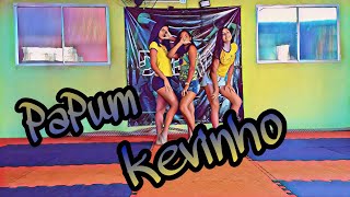 Kevinho- PaPum - coreografia Dance Style