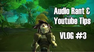 SCREW YOU AUDIO! | Vlog #3 | Wildstar Gameplay