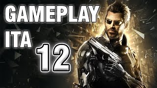 Deus Ex: Mankind Divided - #12 INFILTRAZIONE TATTICA | Gameplay ITA