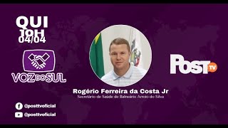 PROGRAMA VOZ DO SUL | DIA 04 DE ABRIL DE 2024