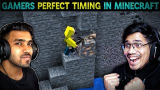 Gamers Perfect Timing In Minecraft || Perfect Timing