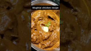 Restaurant style mughlai chicken recipe😋🙂#shorts#mughlaichicken#youtubeshorts#food#explore#chicken