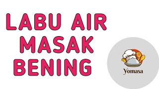 Labu Air Masak Bening #sayurbening