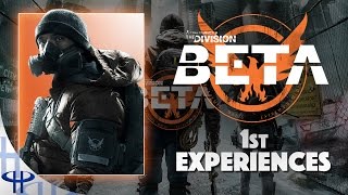 The Division Beta - First Experiences